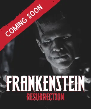 Frankenstein Resurrection - A Frankenstein Escape Room Coming Soon!